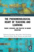 A Phenomenological Heart of Teaching and Learning