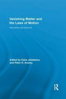 Vanishing Matter and the Laws of Nature