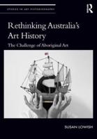 Rethinking Australia's Art History