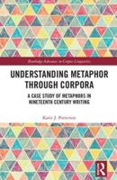 Understanding Metaphor Through Corpora