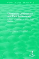 Classroom Composition and Pupil Achievement