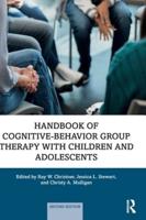 Handbook of Cognitive-Behavior Group Therapy With Children and Adolescents