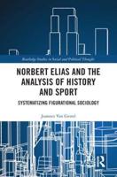 Norbert Elias, Social History and Sport