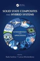 Solid State Composites and Hybrid Systems