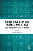 Higher Education and Professional Ethics: Roles and Responsibilities of Teachers