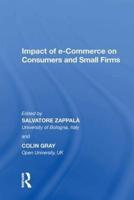 Impact of E-Commerce on Consumers and Small Firms