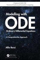Modelling with Ordinary Differential Equations: A Comprehensive Approach