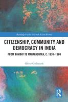 Citizenship, Community and Democracy in India