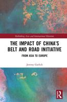 The Impact of China's Belt and Road Initiative