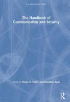 The Handbook of Communication and Security