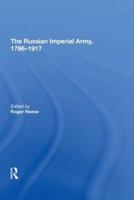 The Russian Imperial Army 1796?1917