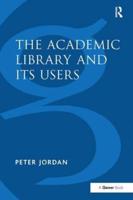 The Academic Library and Its User