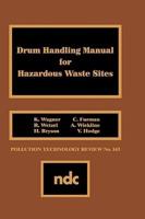 Drum Handling Manual for Hazardous Waste Sites