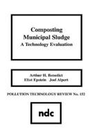 Composting Municipal Sludge: A Technology Evaluation