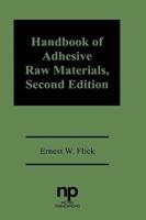 Handbook of Adhesive Raw Materials, 2nd Ed.