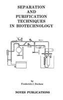 Separation and Purification Techniques in Biotechnology