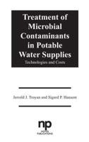 Treatment of Microbial Contaminants in Potable Water Supplies: Technologies and Costs