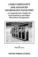 Code Compliance for Advanced Technology Facilities