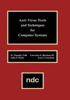 Anti-Virus Tools and Techniques for Computer Systems