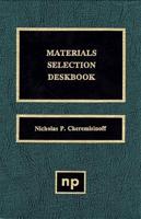 Materials Selection Deskbook