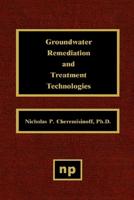 Groundwater Remediation and Treatment Technologies