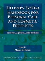 Delivery System Handbook for Personal Care and Cosmetic Products