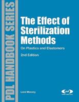 The Effects of Sterilization Methods on Plastics and Elastomers