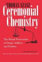 Ceremonial Chemistry