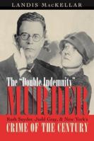 The "Double Indemnity" Murder