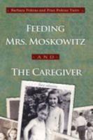Feeding Mrs. Moskowitz