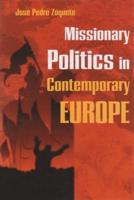 Missionary Politics in Contemporary Europe