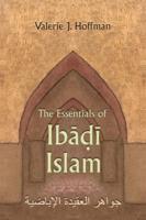 The Essentials of Ibadi Islam