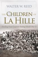 Children of La Hille: Eluding Nazi Capture During World War II