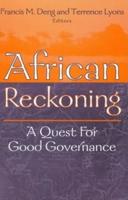 African Reckoning: A Quest for Good Governance