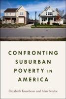 Confronting Suburban Poverty in America