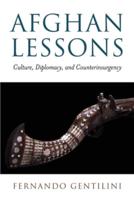 Afghan Lessons: Culture, Diplomacy, and Counterinsurgency