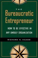 Bureaucratic Entrepreneur, The