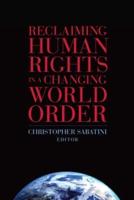 Reclaiming Human Rights in a Changing World Order