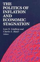 The Politics of Inflation and Economic Stagnation