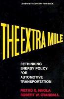 The Extra Mile: Rethinking Energy Policy for Automotive Transportation