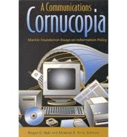 A Communications Cornucopia