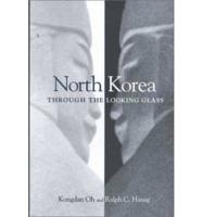 North Korea Through the Looking Glass