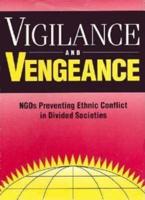 Vigilance and Vengeance