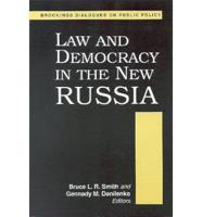 Law and Democracy in the New Russia