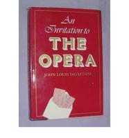 An Invitation to the Opera