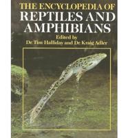 The Encyclopedia of Reptiles and Amphibians