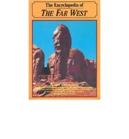 The Encyclopedia of the Far West