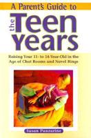 A Parent's Guide to the Teen Years