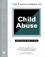 The Encyclopedia of Child Abuse