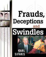 Frauds, Deceptions and Swindles